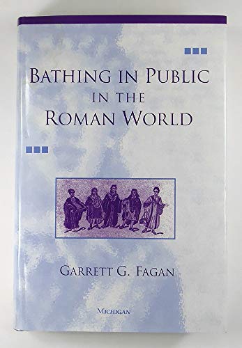 9780472108190: Bathing in Public in the Roman World