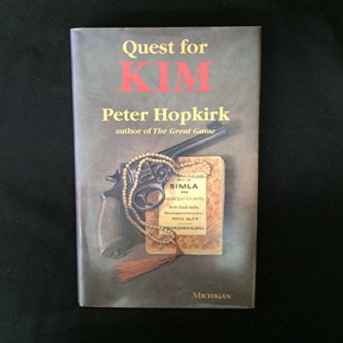 Quest for Kim: In Search of Kipling's Great Game (9780472108541) by Hopkirk, Peter