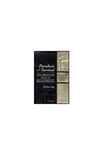Imagen de archivo de Paradosis and Survival: Three Chapters in the History of Epicurean Philosophy a la venta por M & M Books