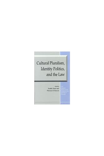 Imagen de archivo de Cultural Pluralism, Identity Politics, and the Law (The Amherst Series In Law, Jurisprudence, And Social Thought) a la venta por HPB-Red