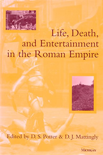 Beispielbild fr LIFE, DEATH, AND ENTERTAINMENT IN THE ROMAN EMPIRE. zum Verkauf von Burwood Books