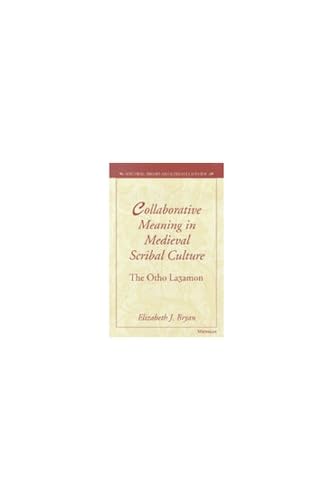9780472109494: Collaborative Meaning in Medieval Scribal Culture: The Otho Lazamon