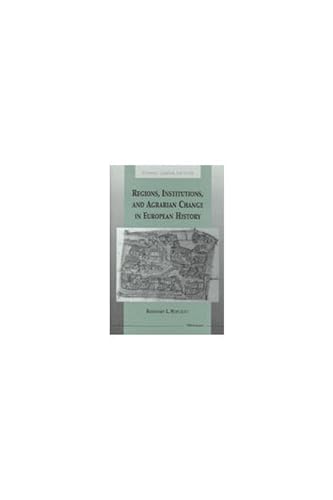 9780472110230: Regions, Institutions, and Agrarian Change in European History