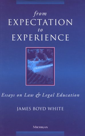 9780472110247: From Expectation to Experience: Essays on Law and Legal Education