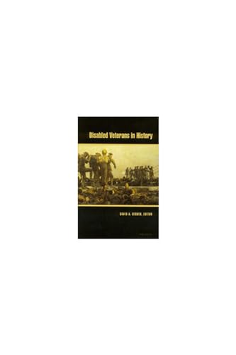 Stock image for Disabled Veterans in History for sale by Better World Books