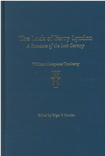 9780472110421: The Luck of Barry Lyndon: A Romance of the Last Century by Fitz-Boodle (The Thackeray Edition)