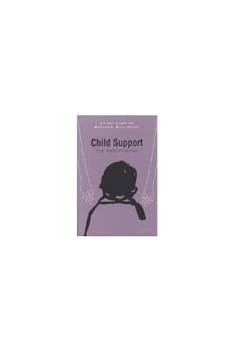 Imagen de archivo de Child Support: The Next Frontier a la venta por Solr Books