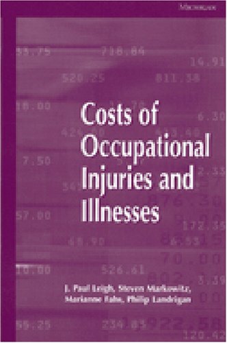 Beispielbild fr Costs of Occupational Injuries and Illnesses zum Verkauf von Better World Books