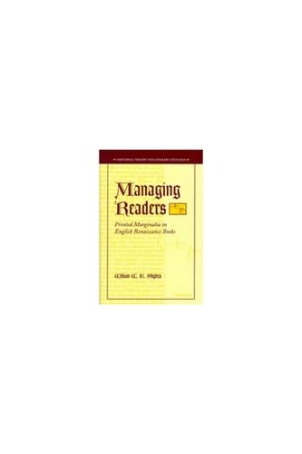 9780472112296: Managing Readers: Printed Marginalia in English Renaissance Books (Editorial Theory & Literary Criticism)