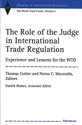 Imagen de archivo de The Role of the Judge in International Trade Regulation Format: Hardcover a la venta por INDOO