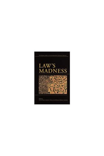 Beispielbild fr Law's Madness Amherst Series in Law, Jurisprudence Social Thought zum Verkauf von PBShop.store US