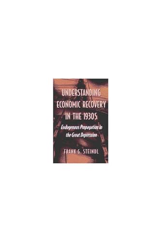 Imagen de archivo de Understanding Economic Recovery in the 1930s Format: Hardcover a la venta por INDOO