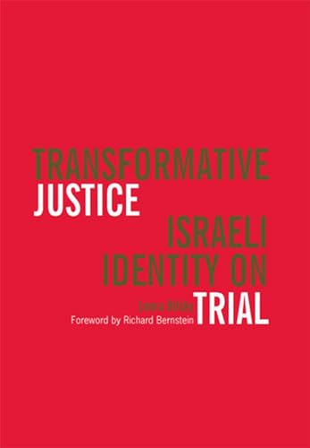 Transformative Justice: Israeli Identity On Trial