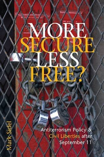 9780472114283: More Secure, Less Free?: Antiterrorism Policy & Civil Liberties After September 11: Antiterrorism Policy and Civil Liberties After September 11