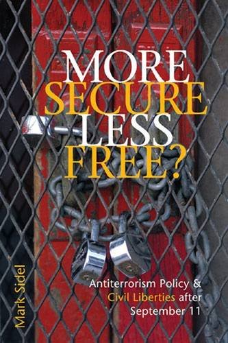 Stock image for More Secure, Less Free? : Antiterrorism Policy and Civil Liberties after September 11 for sale by Better World Books