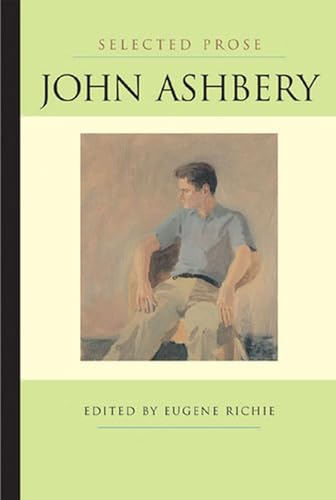 Selected Prose (Poets On Poetry) (9780472114399) by Ashbery, John