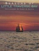 Stock image for Seasons of Little Traverse Bay for sale by ThriftBooks-Dallas