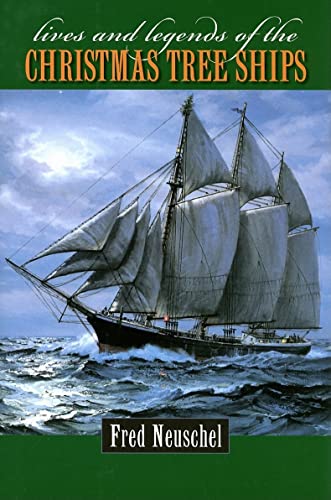 Stock image for Lives and Legends of the Christmas Tree Ships for sale by Half Price Books Inc.