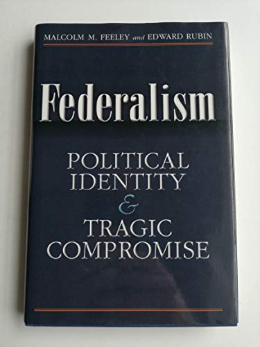 9780472116393: Federalism: Political Identity and Tragic Compromise
