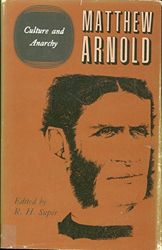 Stock image for The Complete Prose Works of Matthew Arnold Vol. 5 : Volume V. Culture and Anarchy for sale by Better World Books