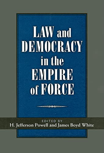Stock image for Law and Democracy in the Empire of Force for sale by PBShop.store US