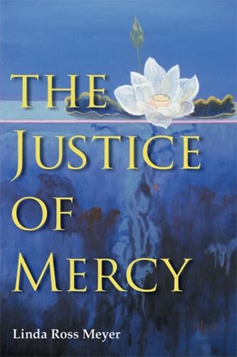 Stock image for The Justice of Mercy for sale by Better World Books