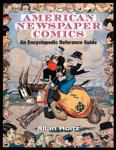 9780472117567: American Newspaper Comics: An Encyclopedic Reference Guide