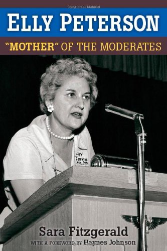 Stock image for Elly Peterson: "Mother" of the Moderates for sale by HPB-Emerald