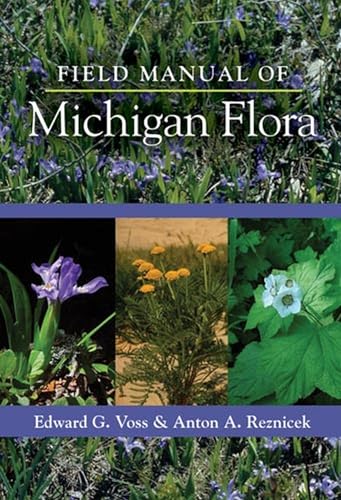 9780472118113: Field Manual of Michigan Flora