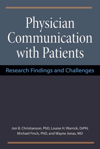 Stock image for Physician Communication with Patients: Research Findings and Challenges for sale by HPB-Red
