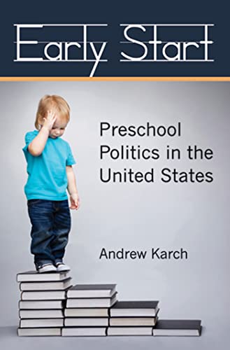 9780472118724: Early Start: Preschool Politics in the United States