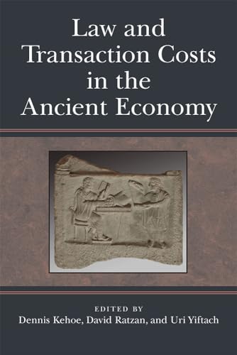 Stock image for Law and Transaction Costs in the Ancient Economy Law and Society in the Ancient World for sale by PBShop.store UK