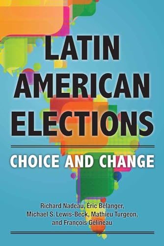 Beispielbild fr Latin American Elections: Choice and Change zum Verkauf von Buyback Express