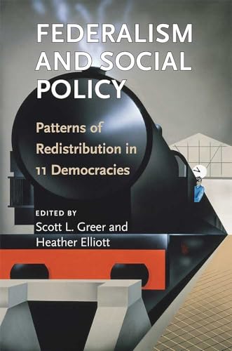 Beispielbild fr Federalism and Social Policy : Patterns of Redistribution in 11 Democracies zum Verkauf von Better World Books