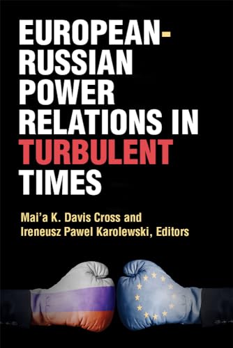 Stock image for European-Russian Power Relations in Turbulent Times for sale by Lucky's Textbooks