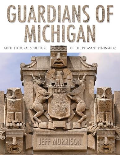 Beispielbild fr Guardians of Michigan zum Verkauf von Blackwell's