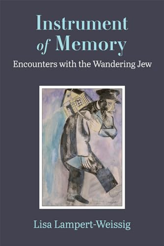9780472133468: Instrument of Memory: Encounters with the Wandering Jew