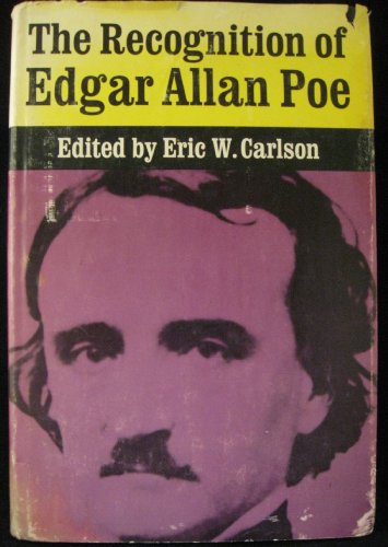 Imagen de archivo de The Recognition of Edgar Allan Poe: Selected Criticism Since 1829 a la venta por SecondSale