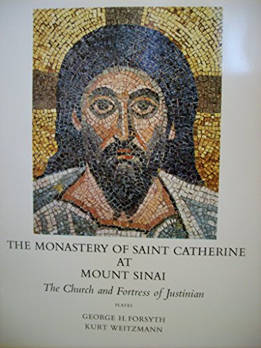 9780472330003: The Monastery of Saint Catherine at Mount Sinai: The Church and Fortress of Justinian.