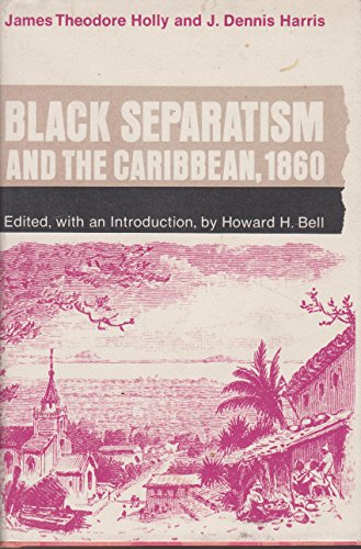 Imagen de archivo de Black Separatism and the Caribbean, 1860 a la venta por Better World Books