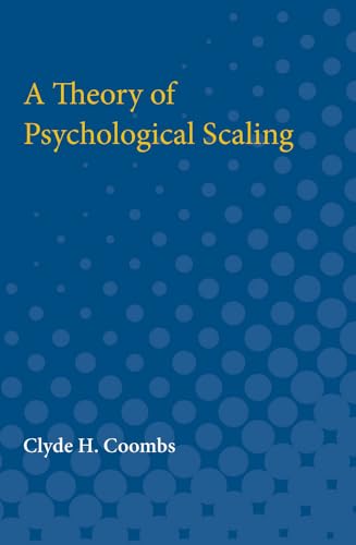 Imagen de archivo de A Theory of Psychological Scaling a la venta por GF Books, Inc.