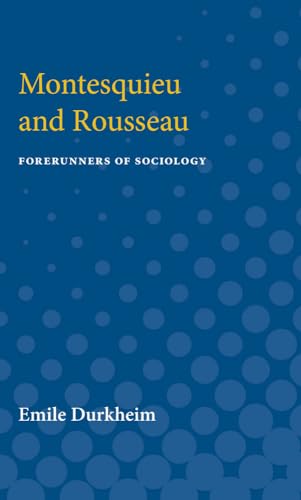 Stock image for Montesquieu and Rousseau: Forerunners of Sociology for sale by HPB-Red
