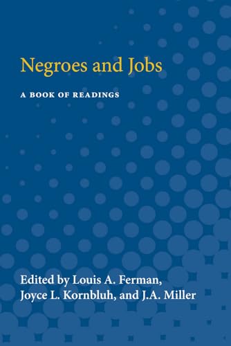 Stock image for Negroes and Jobs: A Book of Readings for sale by Revaluation Books