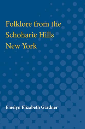 9780472751457: Folklore from the Schoharie Hills, New York