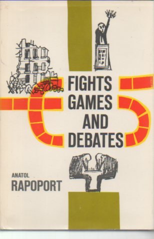 Beispielbild fr Fights, Games, and Debates zum Verkauf von Better World Books