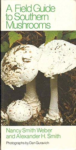 Beispielbild fr A Field Guide to Southern Mushrooms zum Verkauf von WorldofBooks