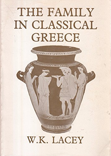 9780473000363: The Family in Classical Greece