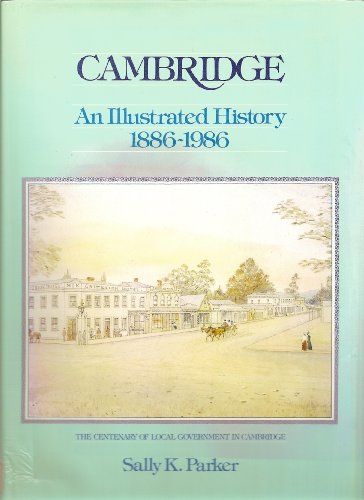 9780473003340: Cambridge an Illustrated History 1886 - 1986