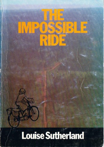 9780473010027: The impossible ride: The first bicycle ride across the Amazon jungle