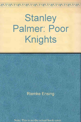 Stanely Palmer: Poor Knights